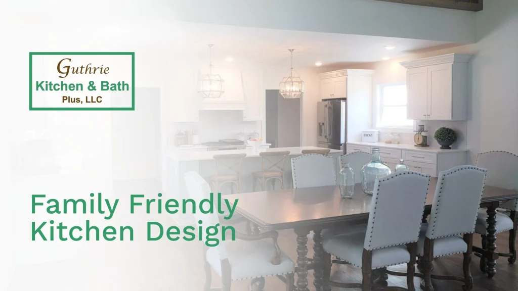 Family-Friendly Kitchen Design Ideas That Last